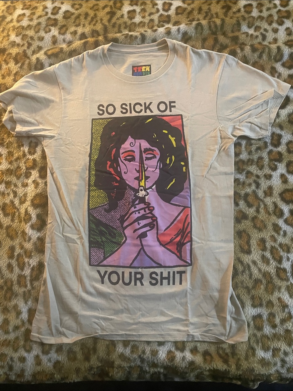 Teen White Graphic Short Sleeve Tee - So Sick Of Your Shit